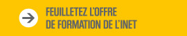 Feuilletez l'offre de formation de l'INET