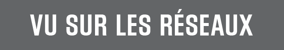 Vu sur les réseaux